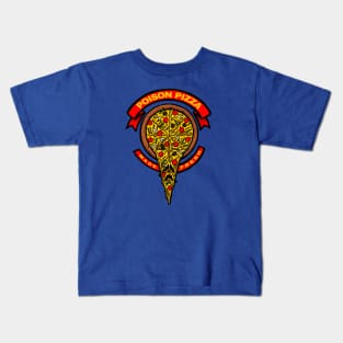 "MADE FRESH" Poison Pizza #1 Kids T-Shirt